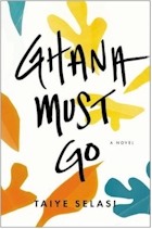 ‘Ghana Must Go’ by Taiye Selasi