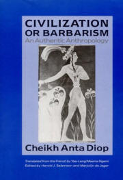 Civilization or Barbarism: An Authentic Anthropology 