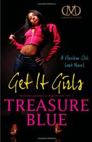Get It Girls: A Harlem Girl Lost Novel