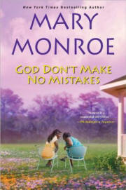 God Don't Make No Mistakes 