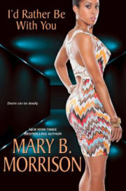 I'd Rather Be With You by Mary B. Morrison