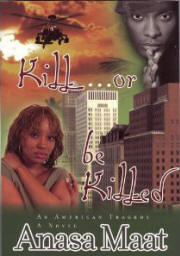 Kill or Be Killed: An American Tragedy