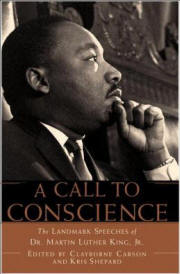 A Call to Conscience: The Landmark Speeches of Dr. Martin Luther King, Jr. 