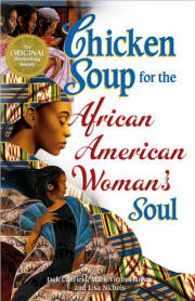 Chicken Soup for the African American Woman's Soul