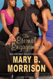 The Eternal Engagement by Mary B Morrison