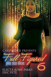 Carl Weber Presents: Full Figured 6 Plus Sized Diva 