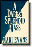 A Dark and Splendid Mass