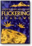 Flickering Shadows: A Novel