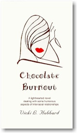 Click to buy Chocolate Burn Out