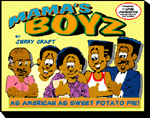 Mama's Boyz
