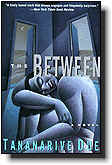 The Between