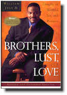 Brothers, Lust & Love