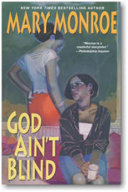 God ain't blind