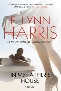 In My Father's House by E. Lynn Harris