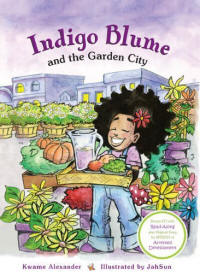 Indigo Blume and the Garden City 