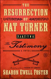 The Resurrection of Nat Turner, Part 2: The Testimony