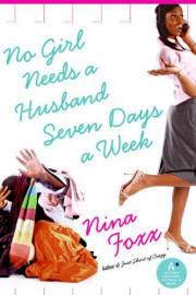 No girl needs a husband seven days a week