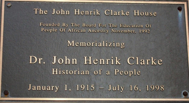 Plaque on Dr. John Henrik Clarke House