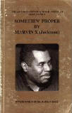 Somethin' Proper: The Life and Times of a North American African Poet