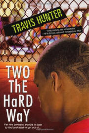 Two the Hard Way