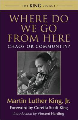 Where Do We Go from Here: Chaos or Community? 