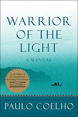 Click to go to detail page for Warrior Of The Light: A Manual