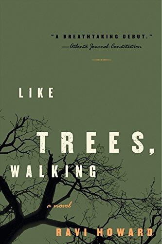 Click for a larger image of Like Trees, Walking: A Novel