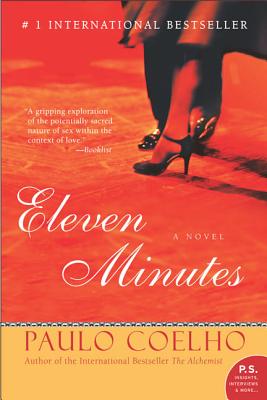 Book Cover Image of Eleven Minutes: A Novel by Paulo Coelho