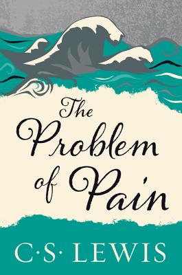 Book Cover Image of The Problem of Pain by C. S. Lewis