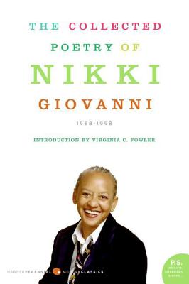 Click for a larger image of The Collected Poetry of Nikki Giovanni: 1968-1998