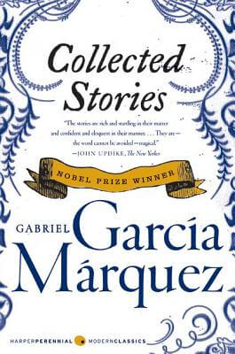 Book Cover Image of Collected Stories by Gabriel Garcia Marquez