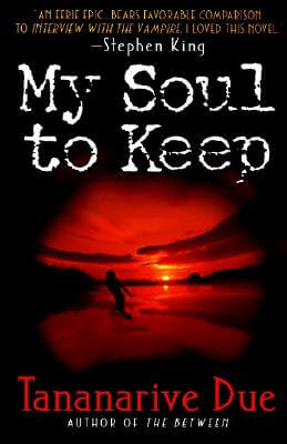 Book Cover Image of My Soul to Keep by Tananarive Due