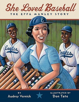 Book Cover Image of She Loved Baseball: The Effa Manley Story by Audrey Vernick