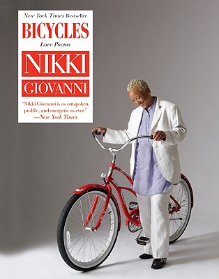 Book Cover Image of Bicycles: Love Poems by Nikki Giovanni