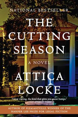 Book Cover Image of The Cutting Season: A Novel by Attica Locke