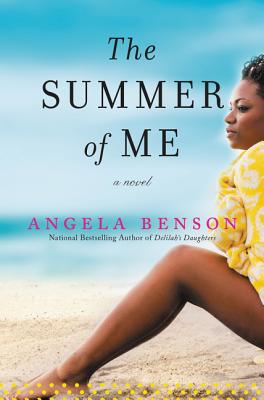 Book Cover Image of The Summer of Me: A Novel by Angela Benson