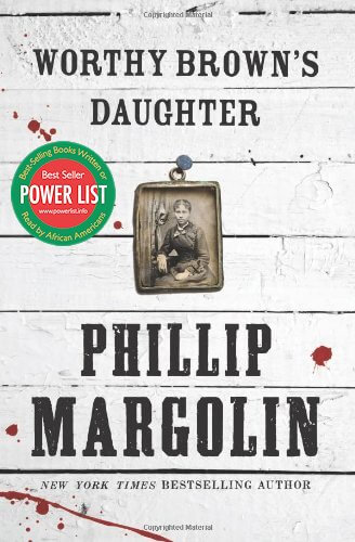 Book Cover Image of Worthy Brown’s Daughter by Phillip Margolin