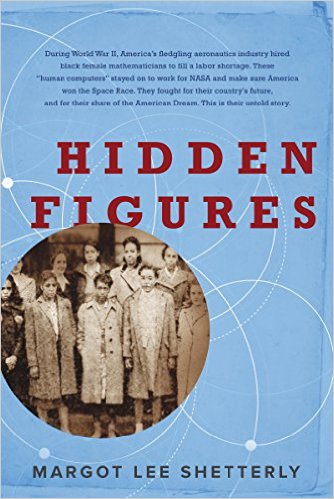 Photo of Go On Girl! Book Club Selection January 2017 – Selection Hidden Figures by Margot Lee Shetterly