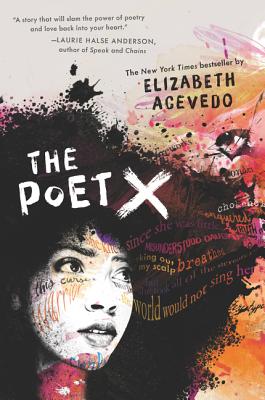 Book Cover Image of The Poet X by Elizabeth Acevedo