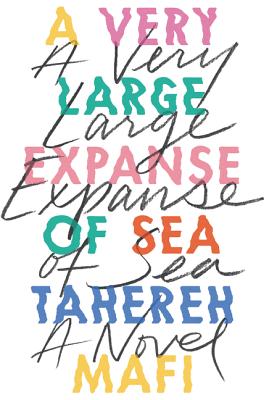 Book Cover Image of A Very Large Expanse of Sea by Tahereh Mafi