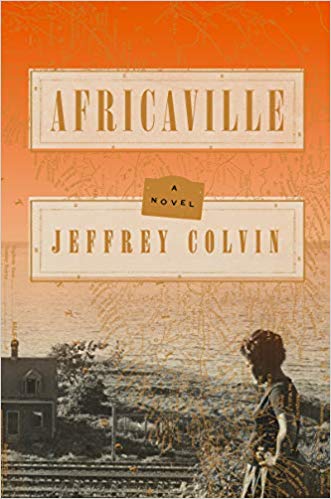 Book Cover Image of Africaville (Hardcover)
 by Jeffrey Colvin