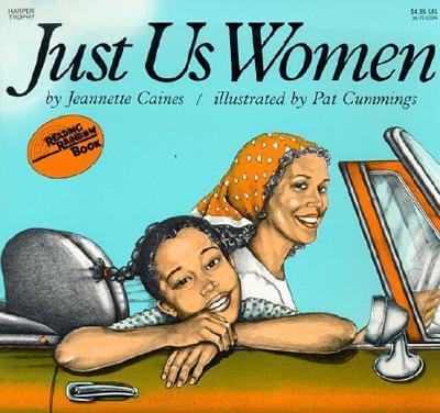 Book Cover Image of Just Us Women by Jeannette Caines