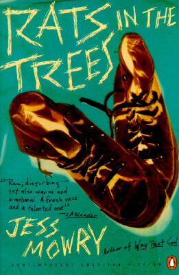 Book Cover Image of Rats In The Trees (Contemporary American Fiction) by Jess Mowry