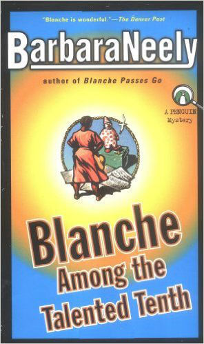 Book Cover Image of Blanche among the Talented Tenth by Barbara Neely