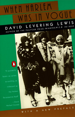 Book Cover Image of When Harlem Was In Vogue by David Levering Lewis