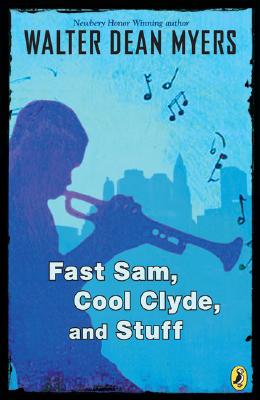 Book Cover Image of Fast Sam, Cool Clyde, and Stuff by Walter Dean Myers