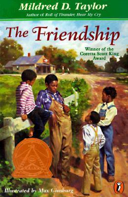 Book Cover Image of The Friendship by Mildred D. Taylor