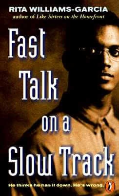 Book Cover Image of Fast Talk On A Slow Track by Rita Williams-Garcia