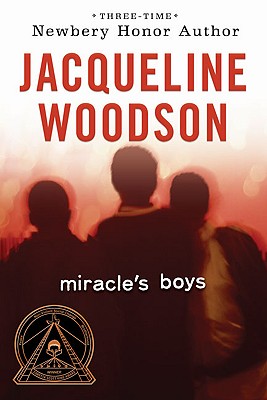 Book Cover Image of Miracle’s Boys by Jacqueline Woodson