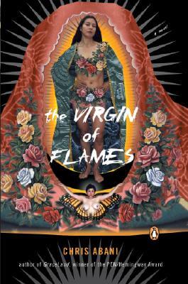 Book Cover Image of The Virgin Of Flames by Chris Abani